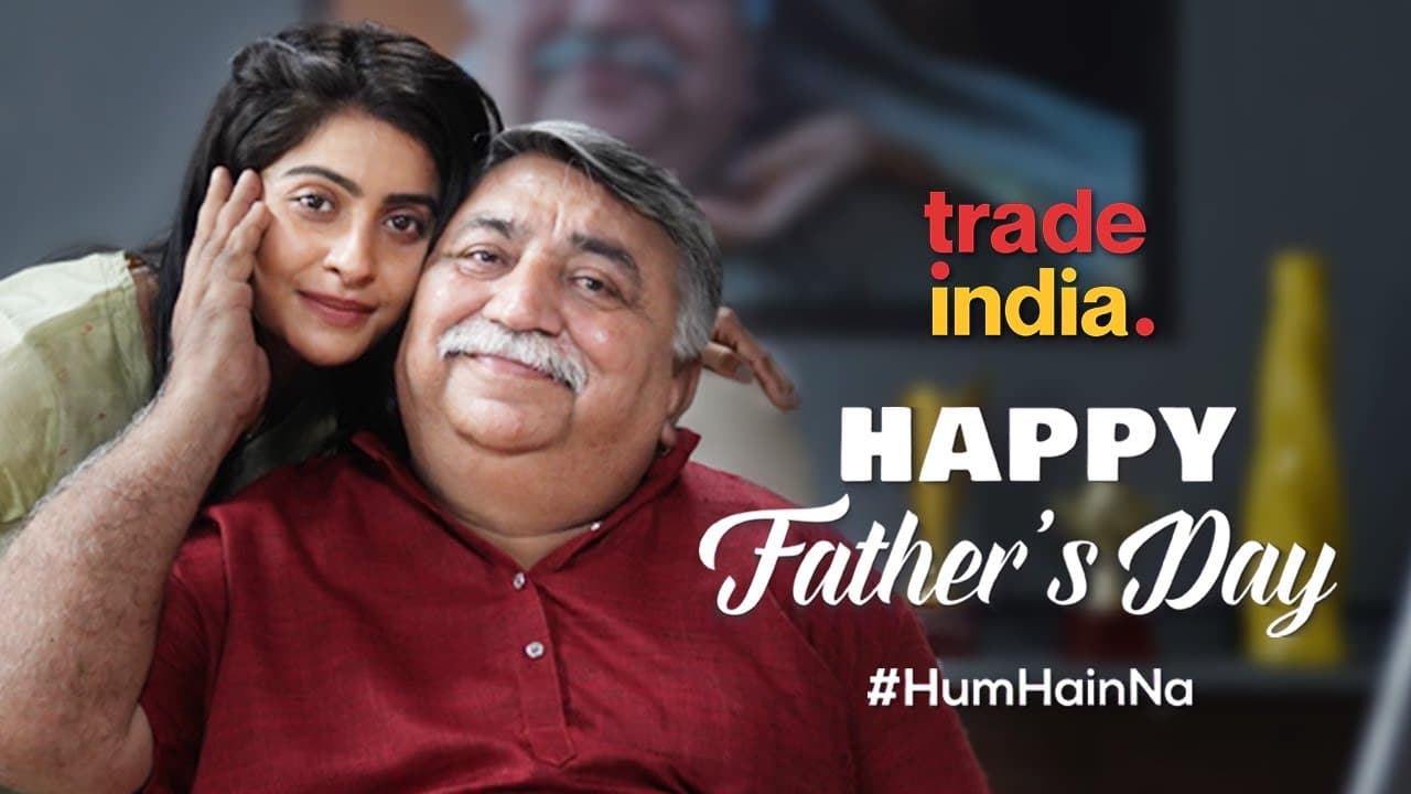 TradeIndia | Father's Day Film